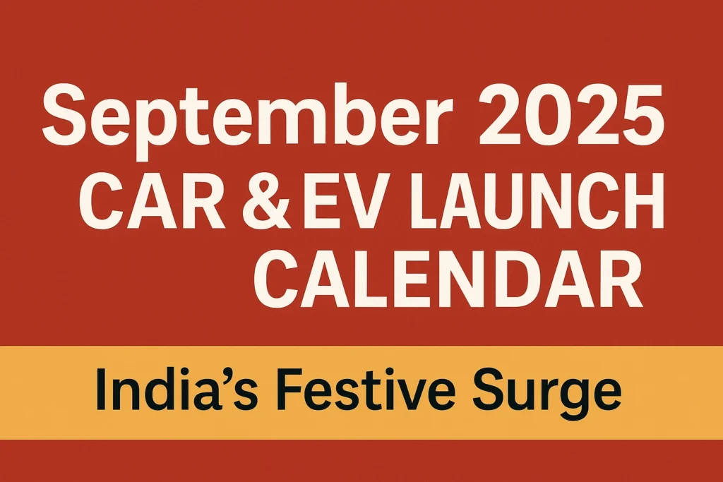 September 2025 EV Launch Calendar India